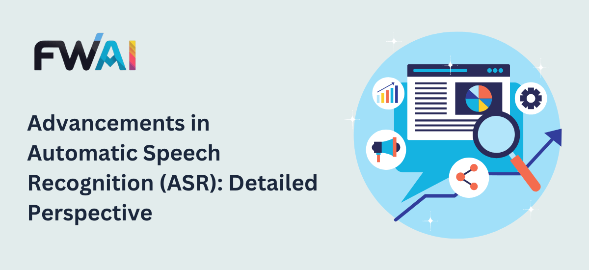 Advancements in Automatic Speech Recognition (ASR): Detailed Perspective