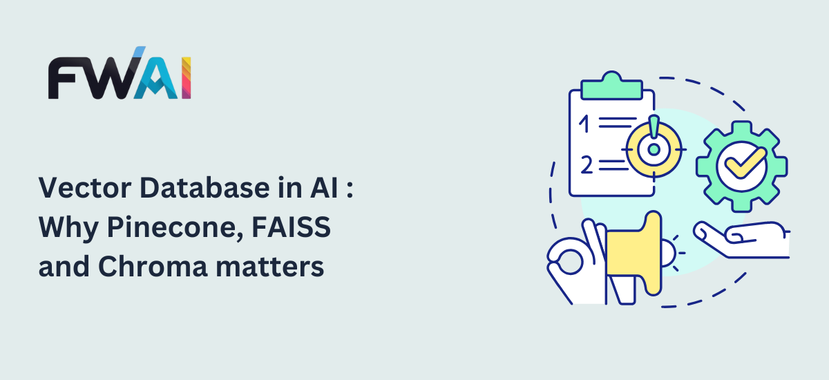 Vector Databases in AI: Why Pinecone, FAISS, and Chroma Matter